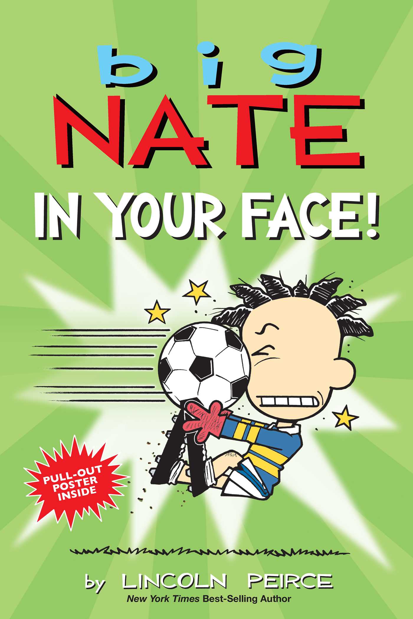 Big Nate: In Your Face!, Volume 24